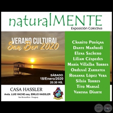 naturalMENTE (Exposicin Colectiva) Verano Cultural San Ber 2020 - Sbado, 18 de Enero de 2020